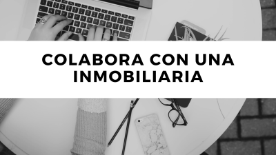 ¿Qué ventajas tiene un particular si colabora con una agencia inmobiliaria?